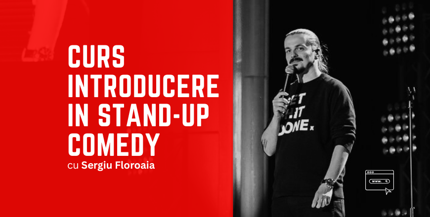 CURS INTRODUCERE IN STAND-UP COMEDY (2) CURS INTRODUCERE IN STAND-UP COMEDY (2)
